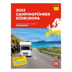 ADAC Campingführer Deutschland und Nordeuropa 2023