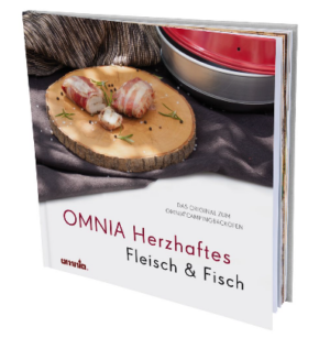 Omnia Kochbuch – Herzhaftes Fleisch & Fisch